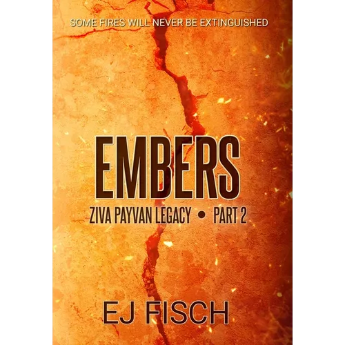 Embers: Ziva Payvan Legacy, Part 2 - Hardcover