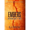 Embers: Ziva Payvan Legacy, Part 2 - Hardcover