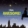 I Am Awesome!: The True Story of a Boy Hero - Paperback