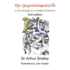 The Organizational Zoo: A survival guide to workplace behavior - Paperback