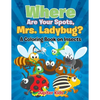 Where Are Your Spots, Mrs. Ladybug? (A Coloring Book on Insects) - Paperback