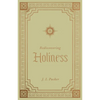 Rediscovering Holiness - Hardcover