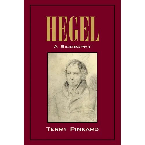 Hegel: A Biography - Paperback