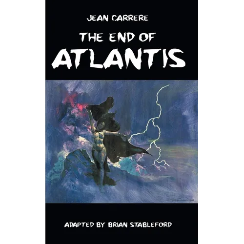 The End of Atlantis - Paperback