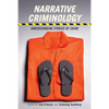 Narrative Criminology: Understanding Stories of Crime - Paperback