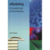 Emarketing: The Essential Guide to Online Marketing - Paperback