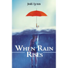When Rain Rises - Paperback