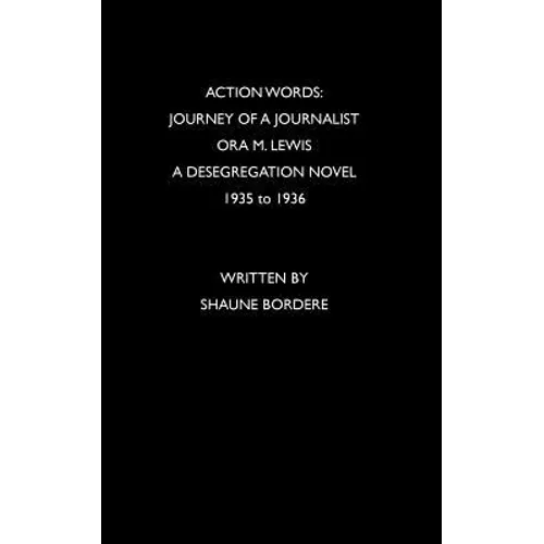 Action Words: Journey of a Journalist - Paperback