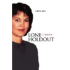 Lone Holdout: A Memoir - Paperback