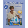 Hand Quilting with Alex Anderson - Paperback