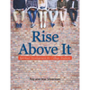 Rise Above It: Spiritual Development for College Students - Paperback