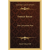 Francis Bacon: The Concealed Poet - Paperback