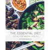 The Essential Diet: Eating for Mental Health - Paperback