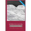 Guerra En La Alcoba: El Arte de Discutir En Pareja - Paperback