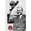 Calvin Coolidge Man of The Great Generation - Paperback