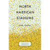 North American Stadiums - Paperback