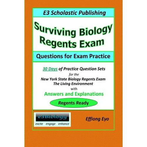 Surviving Biology Regents Exam: Questions for Exam Practice: 30 Days of Practice Question Sets for NYS Biology Regents Exam - Paperback