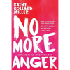 No More Anger: Hope for an Out-of-Control Mom - Paperback