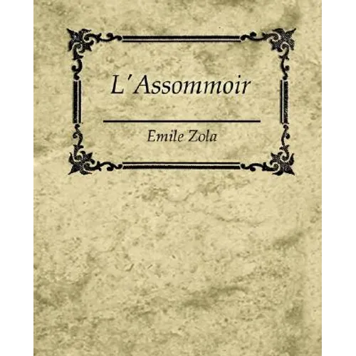 L'Assommoir - Emile Zola - Paperback