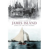 A Brief History of James Island: Jewel of the Sea Islands - Hardcover