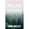 Pineland Serenade - Paperback