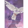 The Woman, The Witness, and The Wife - Paperback