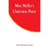 Miss Muffet's Christmas Party - Paperback