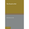 The Road to Hel: A Study of the Conception of the Dead in Old Norse Literature - Paperback