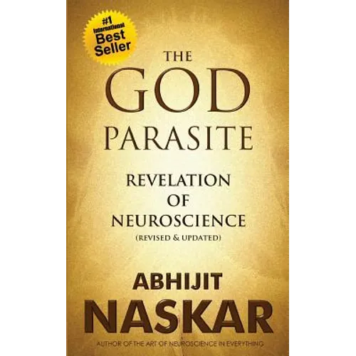The God Parasite: Revelation of Neuroscience - Paperback