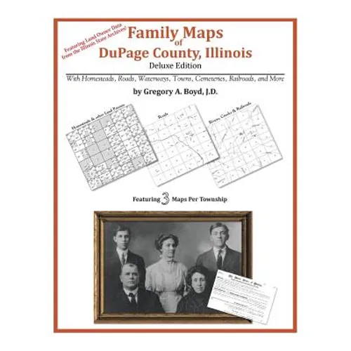 Family Maps of DuPage County, Illinois - Paperback