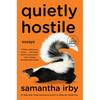 Quietly Hostile: Essays - Paperback