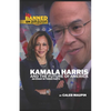 Kamala Harris & The Future of America: An Essay in Three Parts - Paperback