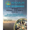180 Your Life New Beginnings: 10-Week Personal Study Guide & Journal: Part of the 180 Your Life New Beginnings 10-Week Grief Empowerment Print & Video - Paperback