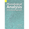 Phonological Analysis: A Functional Approach, 3rd Edition - Paperback