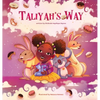 Taliyah's Way - Hardcover