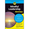 Mindful Leadership for Dummies - Paperback