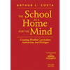 The School as a Home for the Mind: Creating Mindful Curriculum, Instruction, and Dialogue - Hardcover