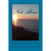 Not Alone - Paperback