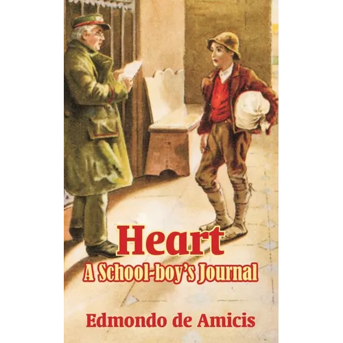 Heart: A School-boy's Journal - Paperback