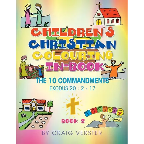 Children's Christian Colouring-In Book: The Ten Commandments Book 2 - Paperback