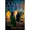 Three Debts Paid: A Daniel Pitt Novel - Paperback