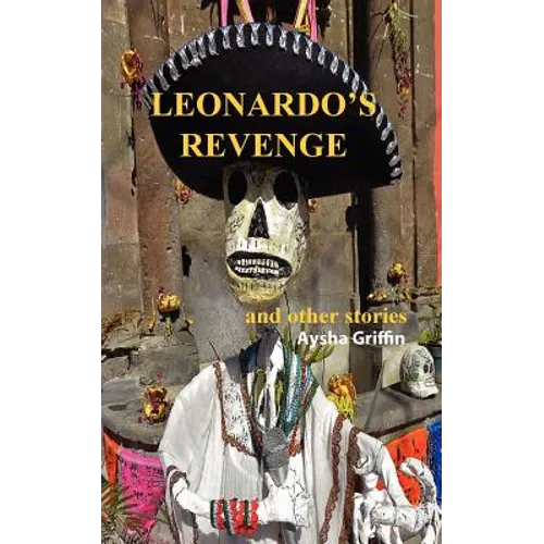Leonardo's Revenge and Other Stories - Paperback