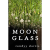 Moon Glass - Paperback