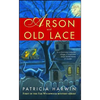Arson and Old Lace: A Far Wychwood Mystery - Paperback