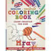 Coloring Book: English - Croatian I Learn Croatian for Kids I Creative Painting and Learning. - Paperback