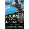 Journey Into Darkness: Escape from Topaz - Book 3 - Paperback