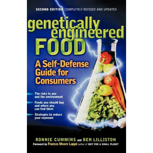 Genetically Engineered Food: A Self Defense Guide for Consumers - Paperback