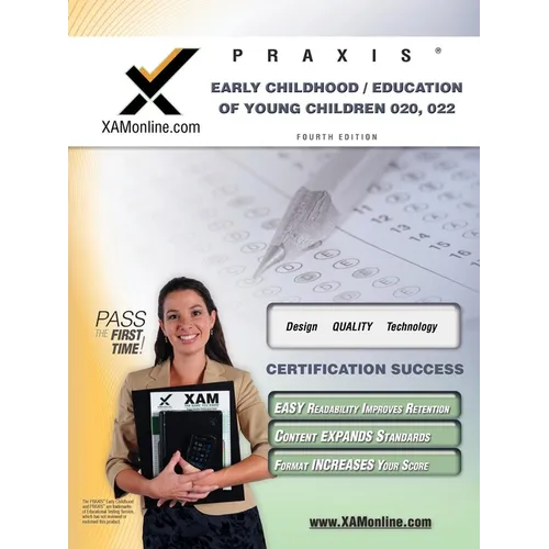 Praxis Early Childhood/Education of Young Children 020, 022 Teacher Certification Test Prep Study Guide - Paperback