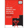 From Those Wonderful Folks Who Gave You Pearl Harbor - Paperback