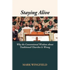 Staying Alive: Why the Conventional Wisdom about Traditional Churches Is Wrong - Paperback